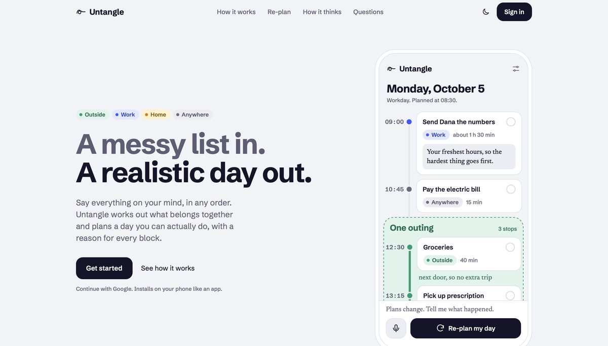 Untangle home page: the headline 'A messy list in. A realistic day out.' beside a phone showing a planned Monday with three errands grouped into one outing.